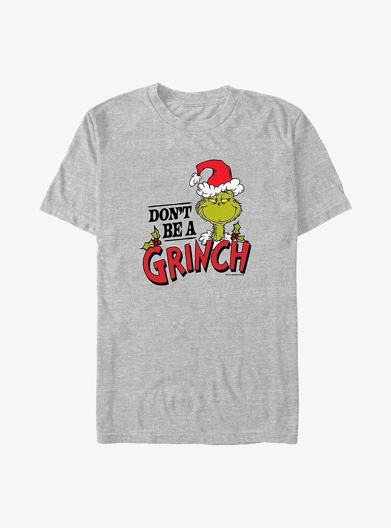 Dr. Seuss The Grinch Who Stole Christmas Don't Be A Grinch Big & Tall T-Shirt
