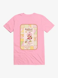 Strawberry Shortcake Quilted With Love T-Shirt
