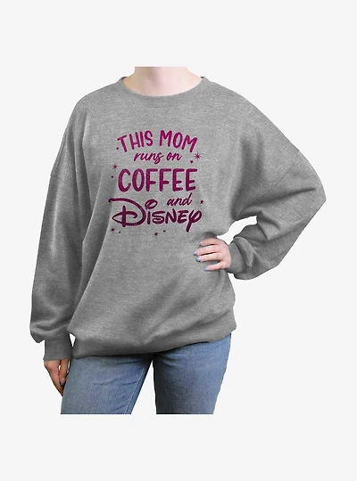 Disney Channel This Mom Runs On Coffee And Disney Girls Oversized Sweatshirt