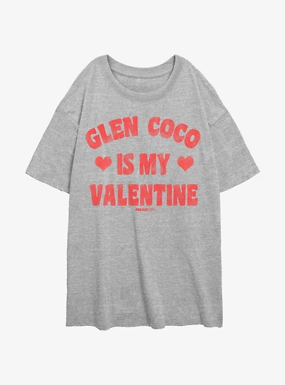 Mean Girls Glen Coco Is My Valentine Girls Oversized T-Shirt
