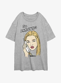 Mean Girls Karen So Annoying Girls Oversized T-Shirt