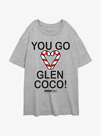 Mean Girls You Go Glen Coco Girls Oversized T-Shirt