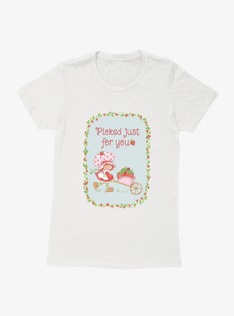 Strawberry Shortcake Picked Just For You Womens T-Shirt
