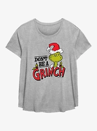 Dr. Seuss How The Grinch Stole Christmas Don't Be A Grinch Girls T-Shirt Plus Size