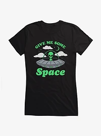 Aliens Give Me Some Space Girls T-Shirt