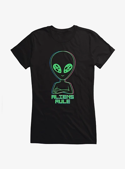 Aliens Rule Girls T-Shirt