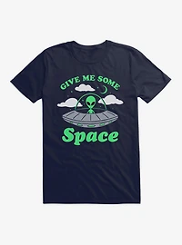 Aliens Give Me Some Space T-Shirt