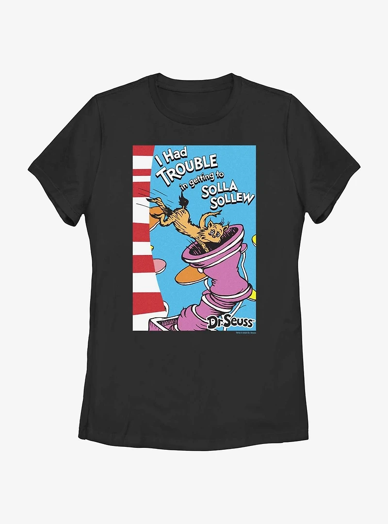 Dr. Seuss's I Had Trouble Getting Into Solla Sollew Cover Womens T-Shirt
