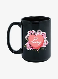 Go Away 15oz Mug