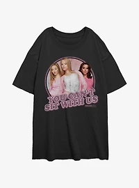 Mean Girls You Can't Sit With Us Portrait Womens Oversized T-Shirt