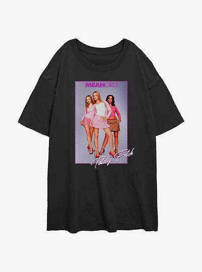 Mean Girls Totally Fetch Poster Womens Oversized T-Shirt