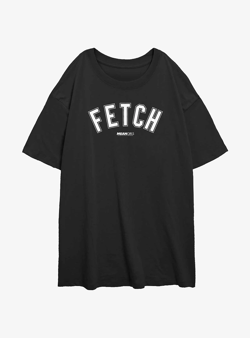Mean Girls Fetch Womens Oversized T-Shirt