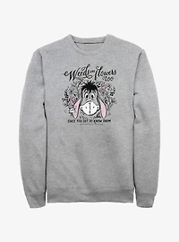 Disney Winnie The Pooh Eeyore Weeds Are Flowers Too Sweatshirt