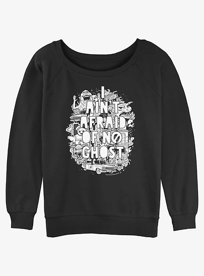 Ghostbusters Ain't Afraid Of No Ghost Girls Slouchy Sweatshirt