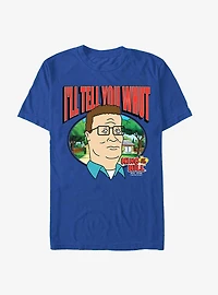 King of the Hill I'll Tell You Whut T-Shirt