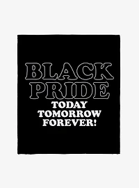 Black History Month Pride Today Tomorrow Forever Throw Blanket