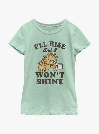 Garfield I'll Rise But I Won't Shine Youth Girls T-Shirt