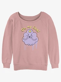 Adventure Time Lumpy Space Princess Oh My Glob Womens Slouchy Sweatshirt