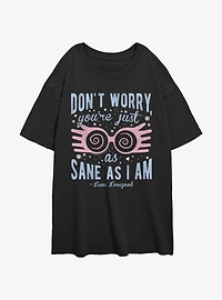 Harry Potter Just As Sane Luna Womens Oversized T-Shirt