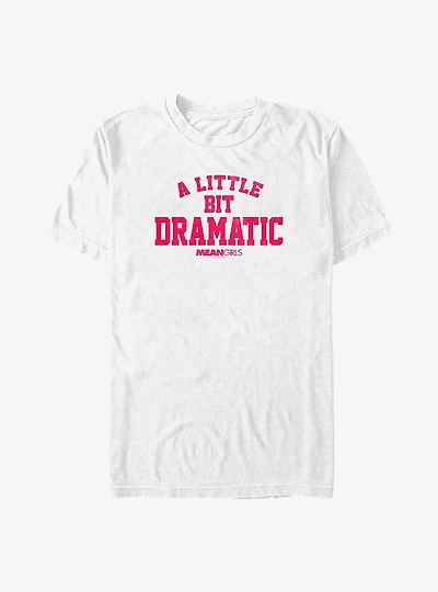 Mean Girls A Little Bit Dramatic Big & Tall T-Shirt