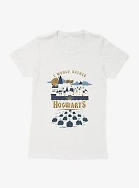 Harry Potter I Would Rather Be Hogwarts Womens T-Shirt