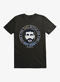 Ted Lasso Don't You Dare Roy Kent T-Shirt