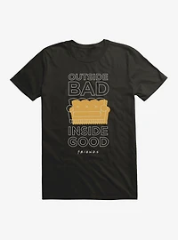 Friends Outside Bad Inside Good T-Shirt
