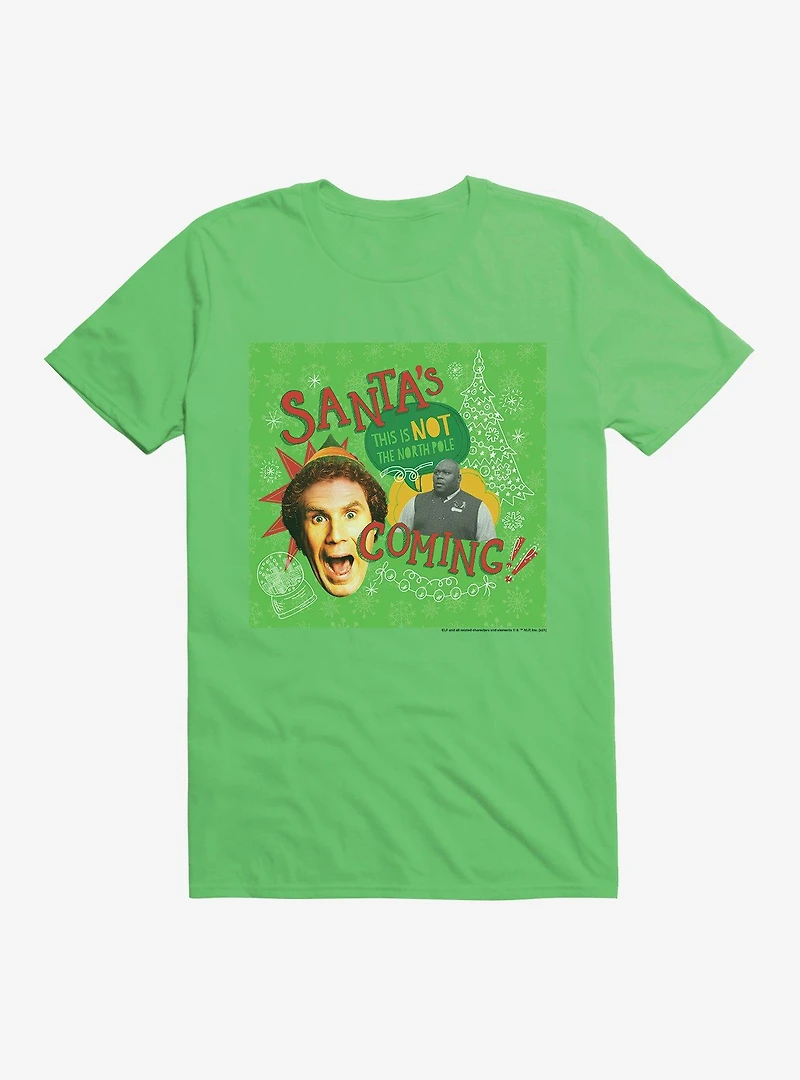 Elf Buddy Santa's Coming T-Shirt