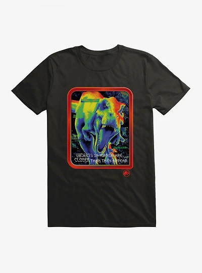 Jurassic World Objects Mirror Are Closer Than They Appear T-Shirt