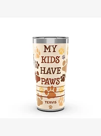 My Kids Have Paws 20oz Tumbler