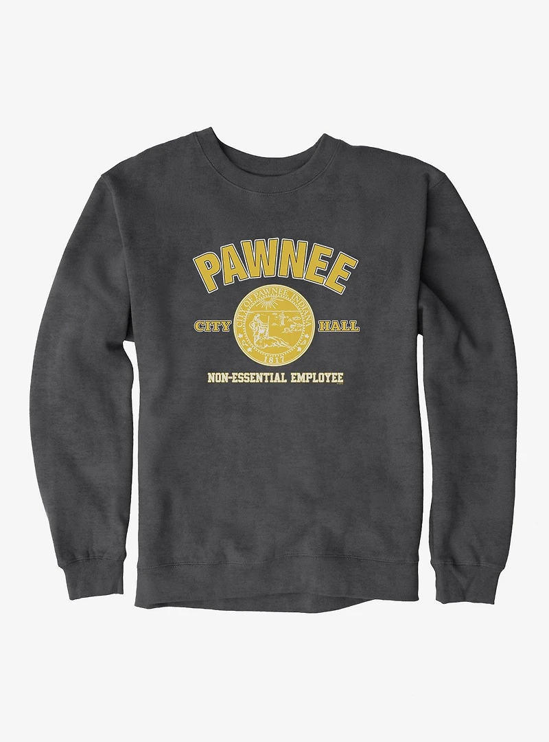 Parks And Recreation Pawnee Non-Essential Employee Sweatshirt