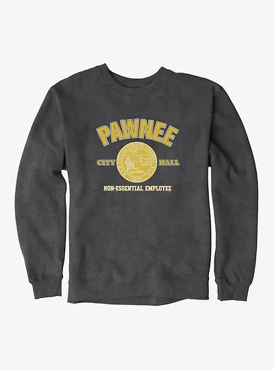 Parks And Recreation Pawnee Non-Essential Employee Sweatshirt