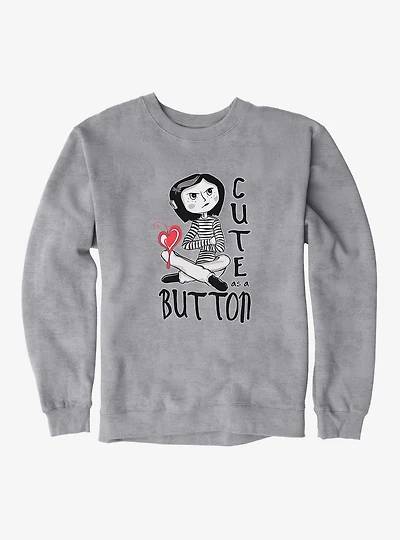 Coraline Cute as a Button Sweatshirt