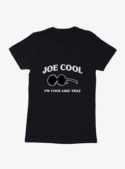 Peanuts Joe Cool Like That Womens T-Shirt