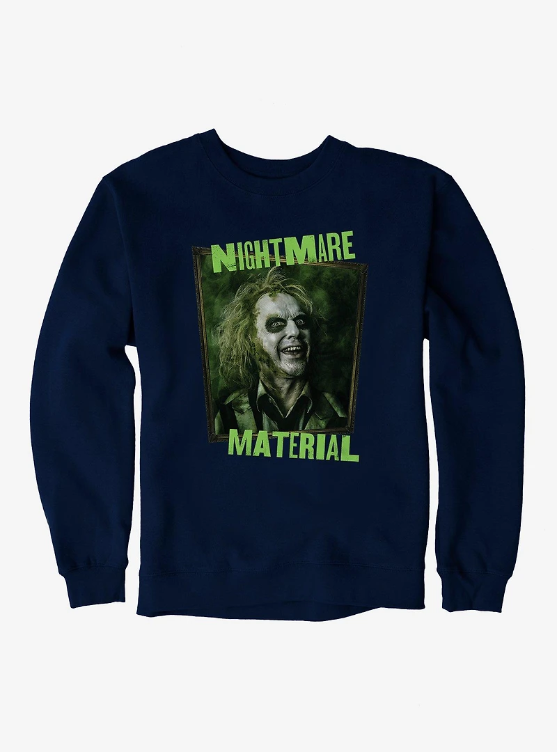 Beetlejuice Nightmare Material Sweatshirt