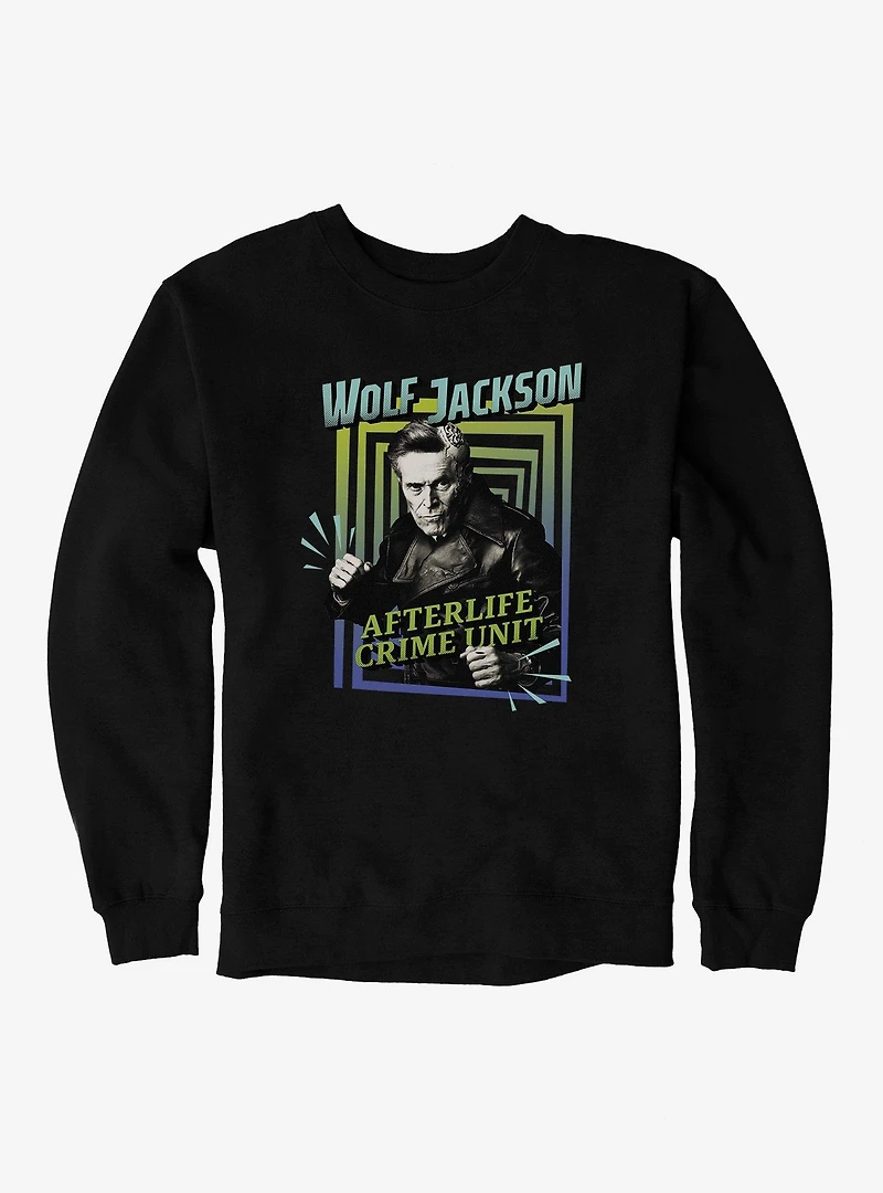 Beetlejuice Wolf Jackson Afterlife Crime Unit Sweatshirt
