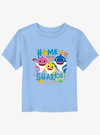 Baby Shark Home Is Where The Toddler T-Shirt