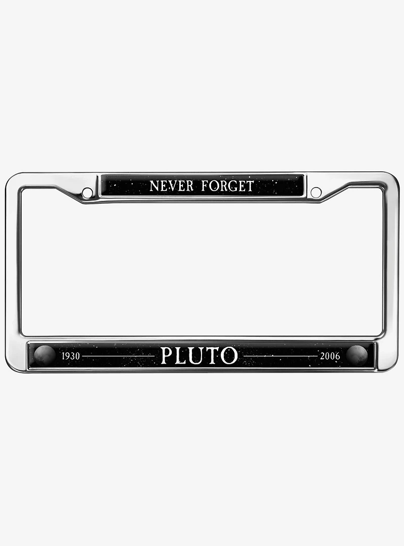 Never Forget Pluto Metal License Plate Frame