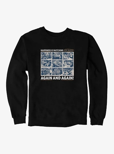 Friends Again And Again! Sweatshirt