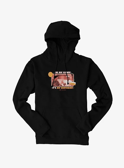 Friends It's My Birthday! Hoodie