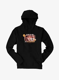 Friends It's My Birthday! Hoodie