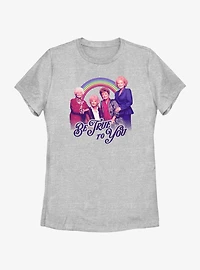 Golden Girls Be True Womens T-Shirt