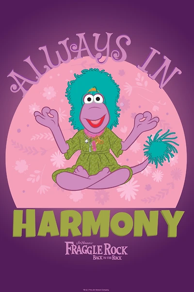 Jim Henson's Fraggle Rock Back To The Rock Always In Harmony Poster