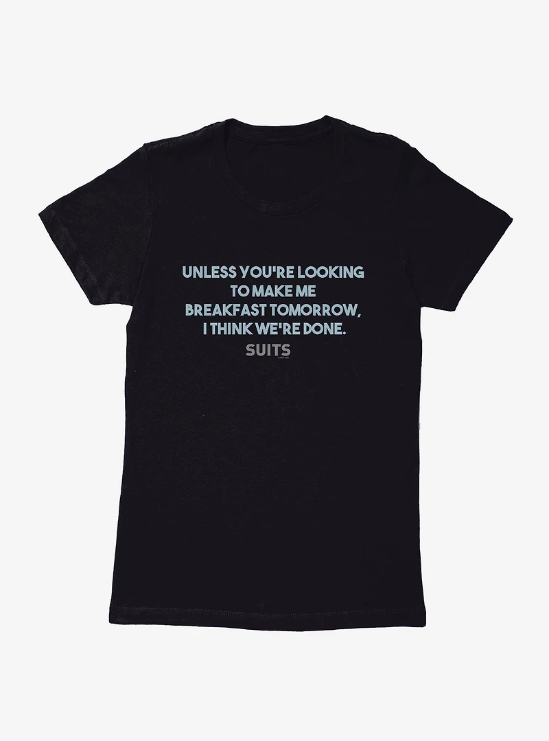 Suits Breakfast Tomorrow Womens T-Shirt