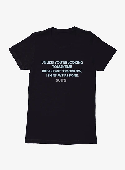 Suits Breakfast Tomorrow Womens T-Shirt