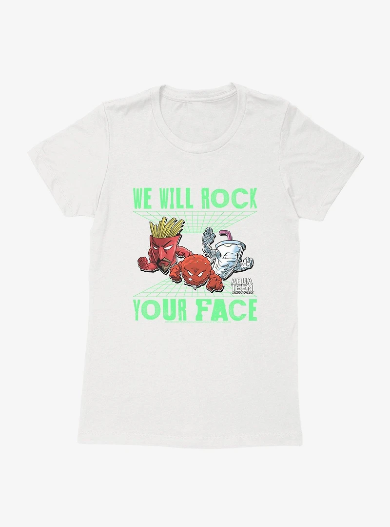 Aqua Teen Hunger Force We Will Rock Your Face Womens T-Shirt