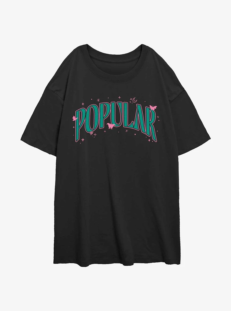 Wicked Popular Womens Oversized T-Shirt