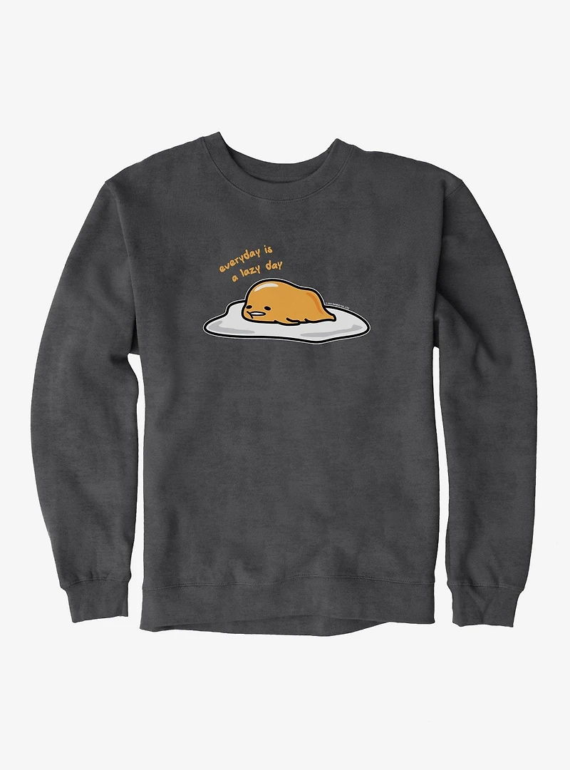 Gudetama Everyday Is A Lazy Day Sweatshirt