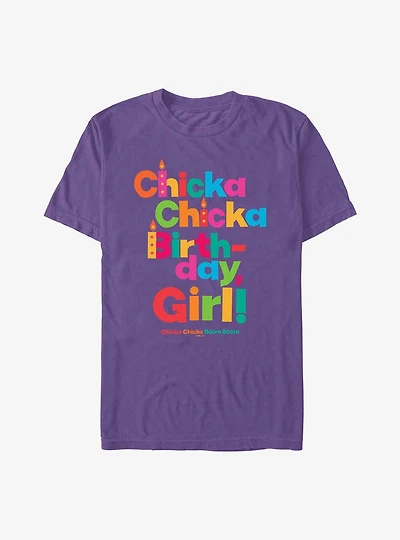Chicka Boom Birthday Girl T-Shirt
