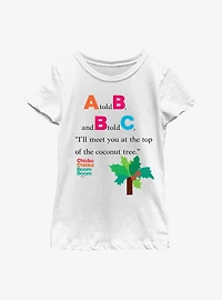 Chicka Boom A Told B And C Youth Girls T-Shirt